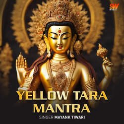 Yellow Tara Mantra-OSIpVQEAB1Q