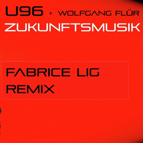 Zukunftsmusik (Fabrice Lig Remix)_poster_image