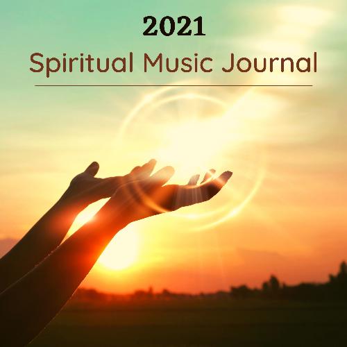 2021 Spiritual Music Journal - Relaxing Christian Music to Celebrate God's Gifts with Gratitude, Prayer and Reflection