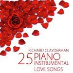25 Piano Instrumental Love Songs