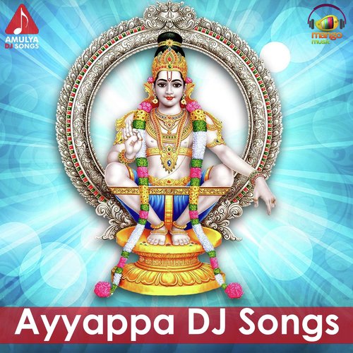 Rava Rava Ayyappa DJ