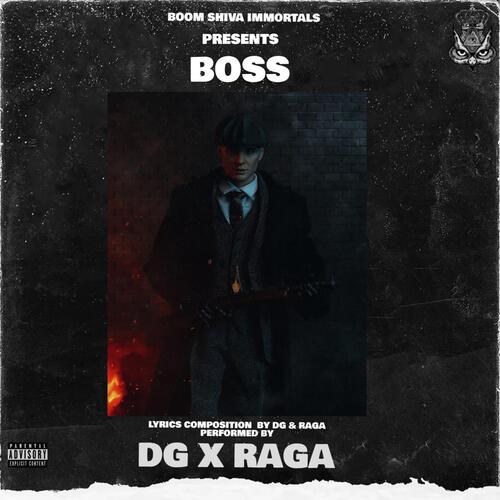 BOSS (DG X RAGA X RAKHT)