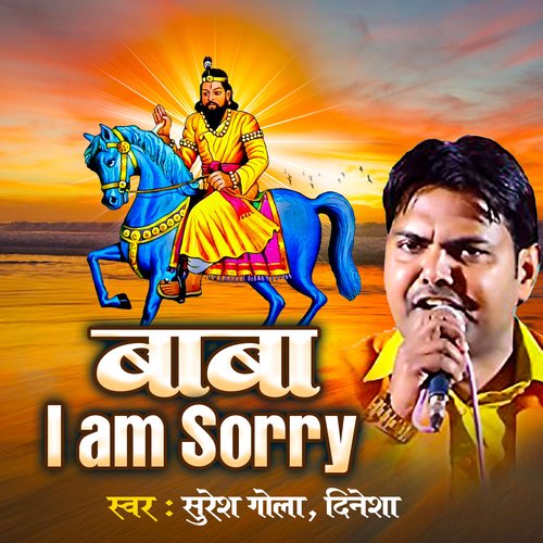 Baba I Am Sorry