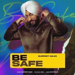 Be Safe-ATxTWhpaBlw