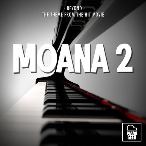 Beyond (From "Moana 2") (Piano Version)