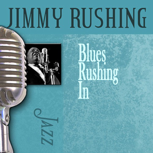 Blues Rushing In