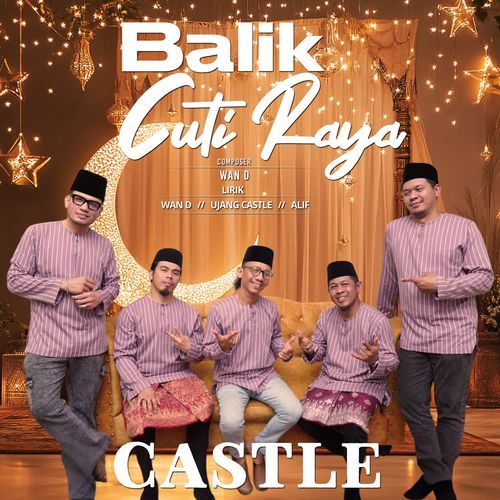 Castle - Balik Cuti Raya