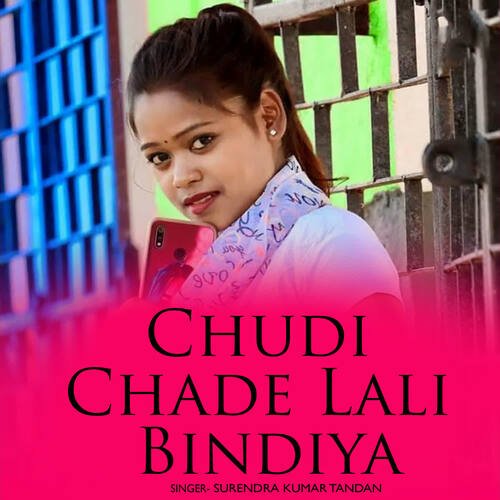 Chudi Chade Lali Bindiya