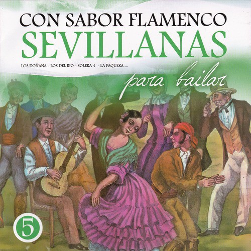 Con Sabor a Flamenco " Sevillanas para Bailar" Vol 5