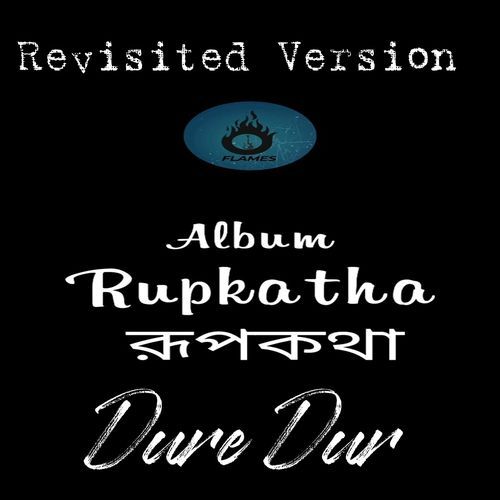 Dure Dur - Rupkatha