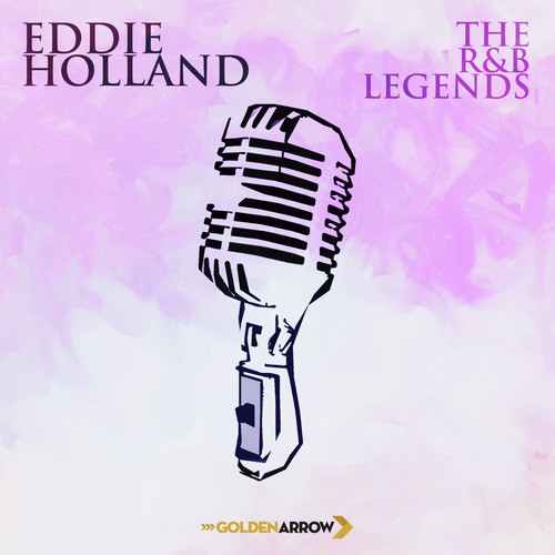 Eddie Holland - The R&B Legends