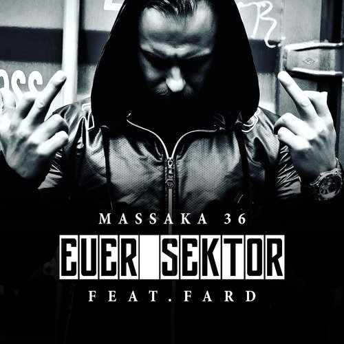 Euer Sektor (feat. Fard)_poster_image