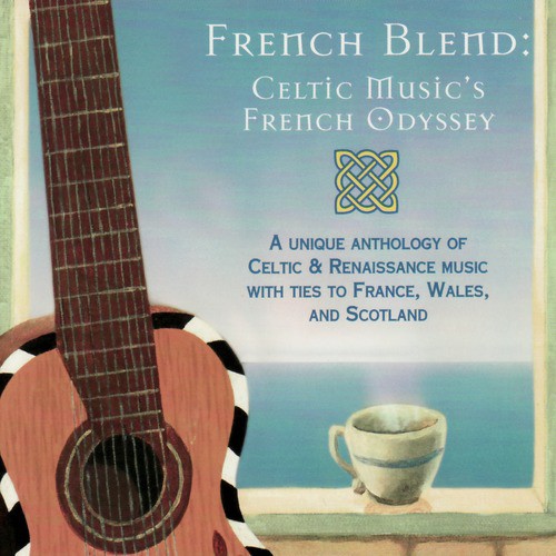 French Blend -  A Celtic Music Odyssey_poster_image