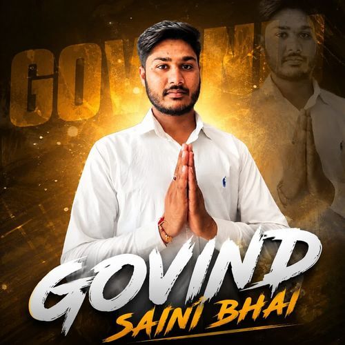 Govind saini bhai