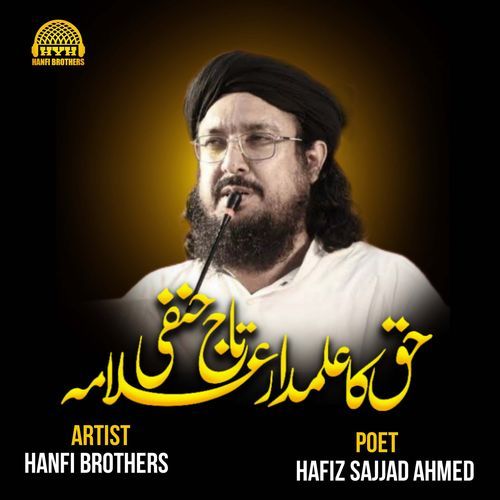 Haq Ka Alamdar Allama Taaj Hanfi