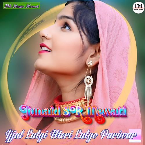 Ijjat Lutgi Meri Lutgo Pariwar