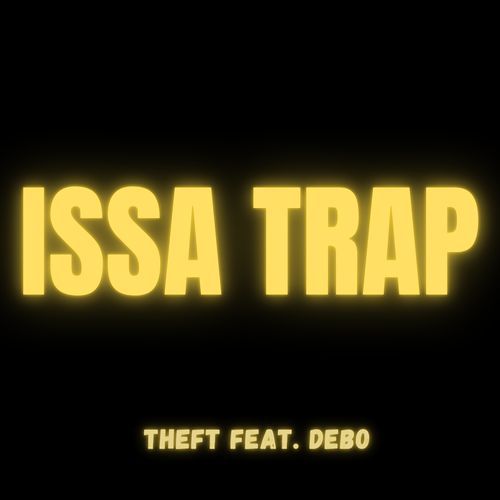 Issa Trap