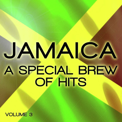 Jamaica - A Special Brew of Hits, Vol. 3