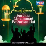 Jan Jiski Mohhmad Pe Qurban Hai