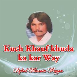 Kuch Khauf Khuda Ka Kar Way-RgEkRAJhDlY