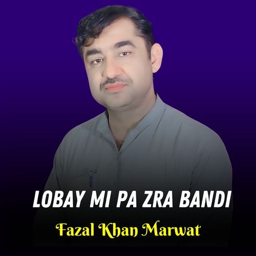 Lobay Mi Pa Zra Bandi