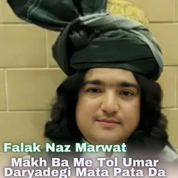 Makh Ba Me Tol Umar Daryadegi Mata Pata Da-RAkfCDIAYX0