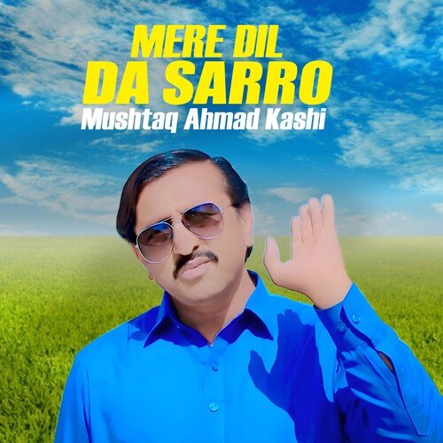 Mere Dil Da Sarro