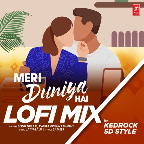 Meri Duniya Hai Lofi Mix