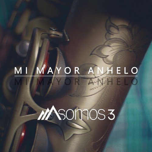 Mi Mayor Anhelo