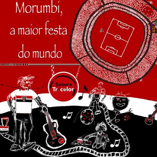 Morumbi, a maior festa do mundo
