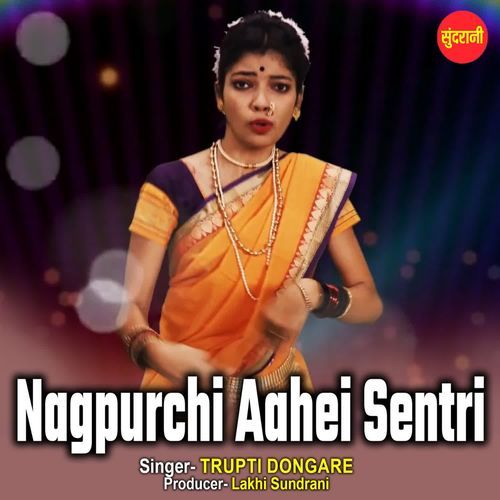 Nagpurchi Aahei Sentri