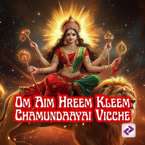 Om Aim Hreem Kleem Chamundaayai Vicche