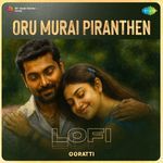 Oru Murai Piranthen - Lofi