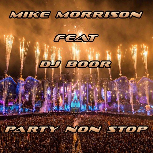 Party Non Stop (feat. Dj Boor)