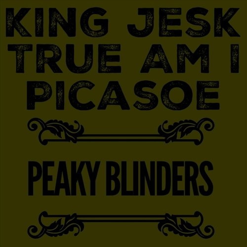 Peaky Blinders (feat. True Am I & Picasoe)_poster_image