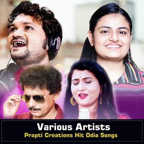 Prapti Creations Hit Odia Songs_poster_image