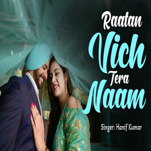 Raatan Vich Tera Naam