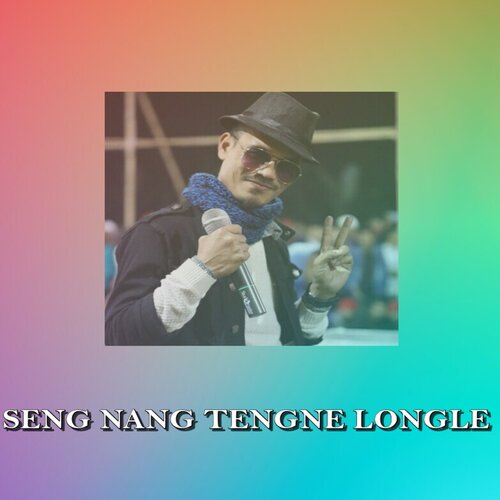 SENG NANG TENGNE LONGLE