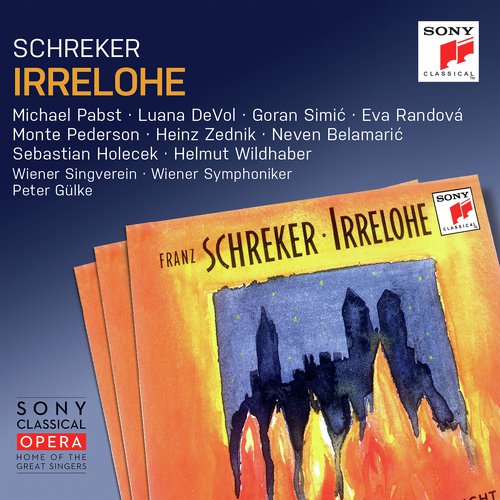 Schreker: Irrelohe