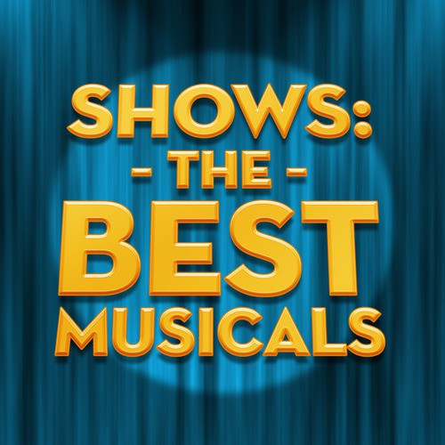 Shows: The Best Musicals
