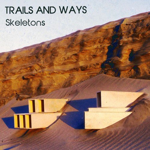 TRAILS AND WAYS