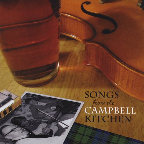 Songs from the Campbell Kitchen