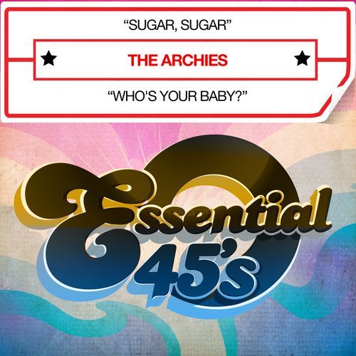Sugar, Sugar / Who's Your Baby?