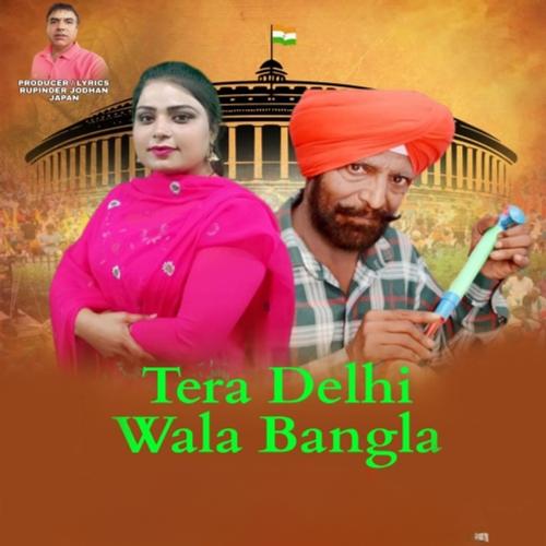 Tera Delhi Wala Bangla