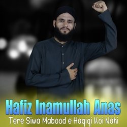 Tere Siwa Mabood e Haqiqi Koi Nahi-QCIBczVde0M