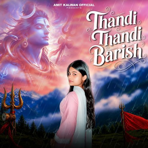 Thandi Thandi Barish