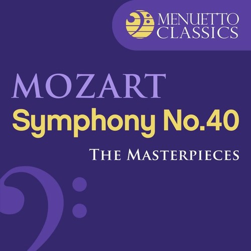 The Masterpieces - Mozart: Symphony No. 40