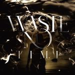 Waste No Time