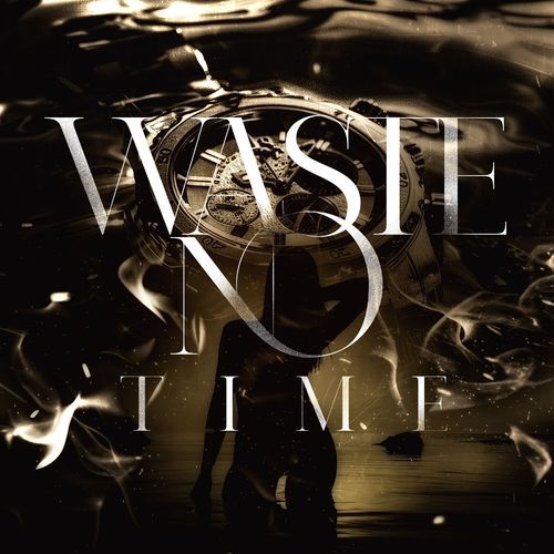 Waste No Time