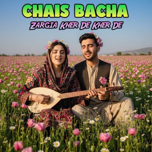 Zargia Kher De Kher De